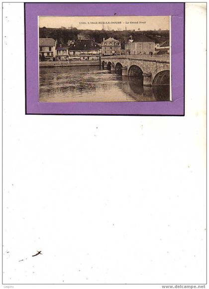 L' ISLE SUR LE DOUBS --  Le grand Pont