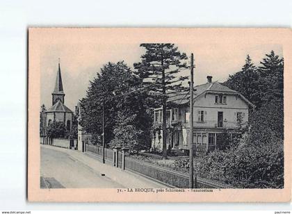 LA BROQUE : Sanatorium - très bon état