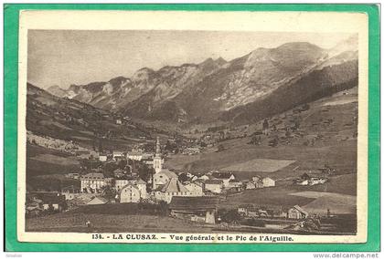 LA CLUSAZ  - VUE GENERALE ET LE PIC DE L'AIGUILLE  134