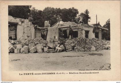 CPA LA FERTÉ-sous-JOUARRE - Station Bombardement (120367)