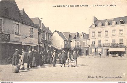 35-LA GUERCHE-DE BRETAGNE- LA PLACE DE LA MAIRIE