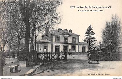 LA GUERCHE DE BRETAGNE - La Gare de l'Ouest Etat - très bon état