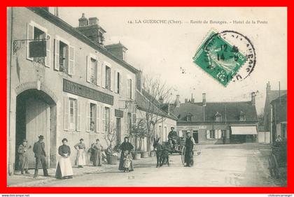 * LA GUERCHE SUR L'AUBOIS - Route de Bourges - Hôtel de la Poste - Attelage Ane - Livreur - Animée - Edit. E.M. - 1909