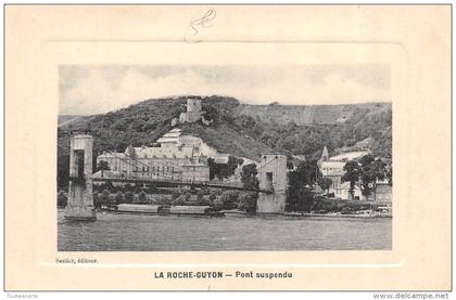 CPA 95  LA ROCHE GUYON PONT SUSPENDU