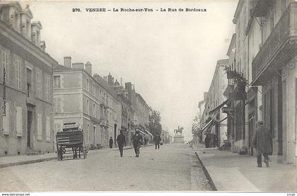 CPA La Roche sur Yon La rue de Bordeaux