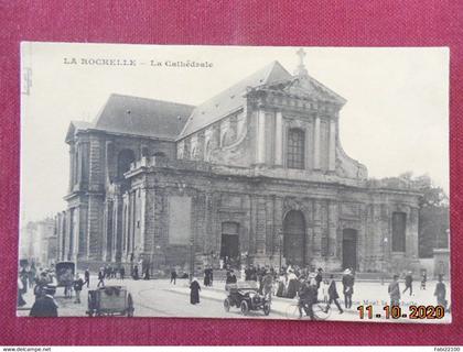 CPA - La Rochelle - La Cathédrale