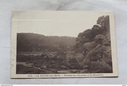 Cpa 1931, la Seyne sur Mer, roches de Cavallas à saint Mandrier, Var 83