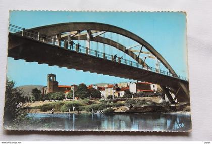 Cpm, Langeac, pont Alexandre Bernard et l'Allier à Langeac, Haute Loire 43