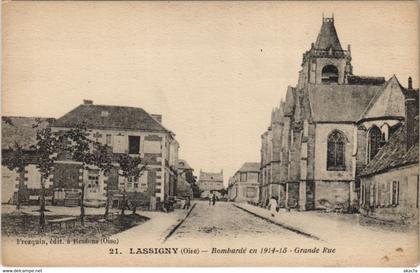 CPA LASSIGNY Bombarde en Grande Rue (131061)