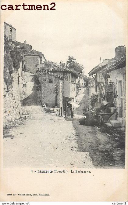 LAUZERTE LA BARBACANE EN 1900 ANIMEE 82 TARN-ET-GARONNE