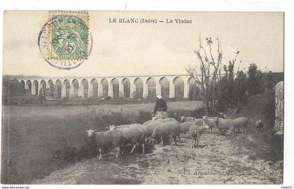 Le Blanc - Le Viaduc