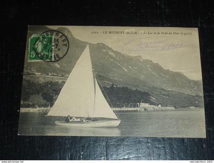 LE BOURGET DU LAC - LE LAC ET LA DENT DU CHAT - VOILIER - 73 SAVOIE (C.B)