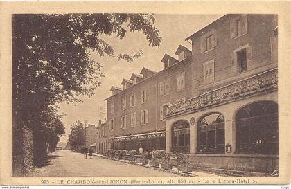 CPA Le Chambon-sur-Lignon Le Lignon-Hôtel