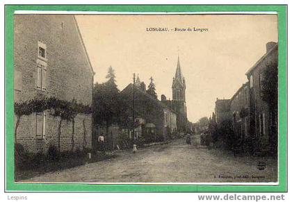 52 - LONGEAU --  Route de Langres