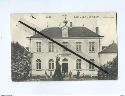 CPA  -  Les Aix d'Angillon  - L'Hôpital