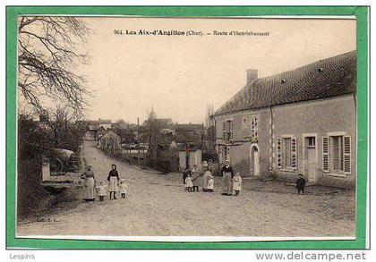 LES AIX D'ANGILLON -- Route D'Henrichement