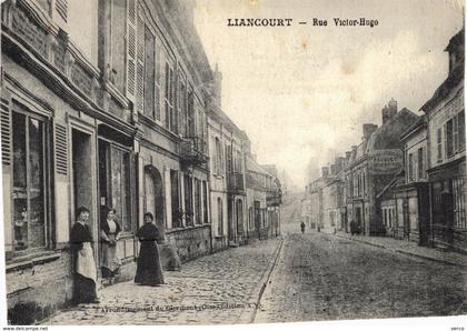 Carte Postale ancienne de  LIANCOURT - Rue Victor Hugo