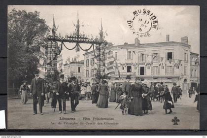 33 - Libourne - Fetes Presidentielles ...