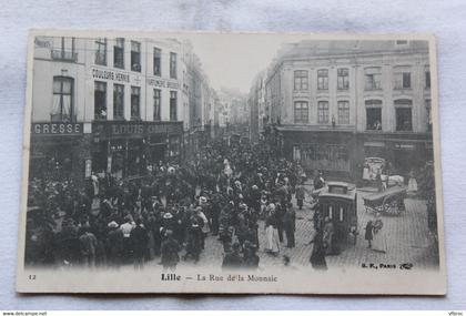 Lille, la rue de la Monnaie, Nord 59