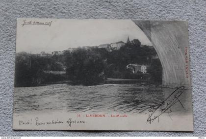 G390, Cpa 1905, Liverdun, la Moselle, Meurthe et Moselle 54