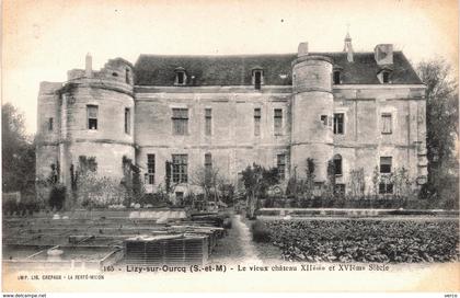 Carte POSTALE Ancienne de LIZY sur OURCQ - Vieux Château