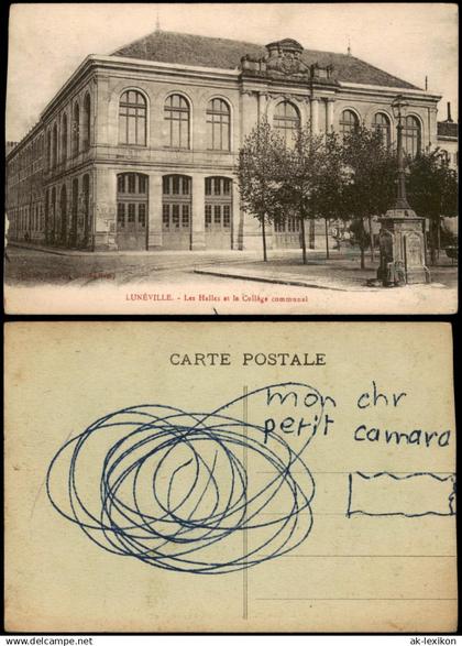 Luneville Lunéville Ortsansicht; Les Halles et le Collège communal 1910