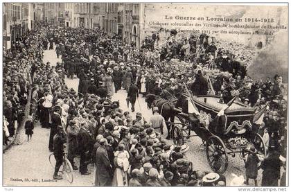 LUNEVILLE OBSEQUES SOLENNELLES DES VICTIMES DU BOMBARDEMENT DE LUNEVILLE SEPTEMBRE 1915 PAR DES AEROLANES ALLEMANDS