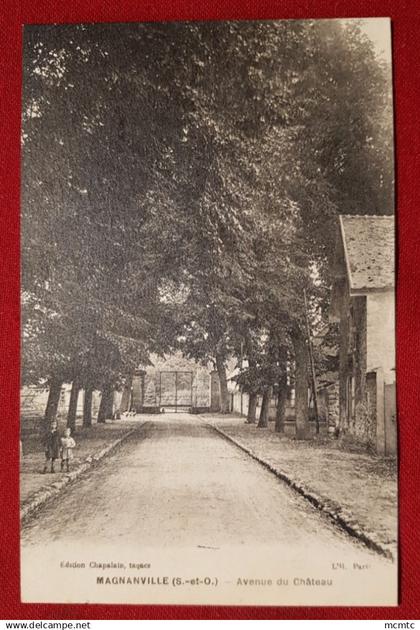 CPA - Magnanville -(S.-et-O.) - Avenue du Château