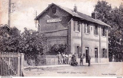 60 - oise -  MAIGNELAY - MONTIGNY -  la gare