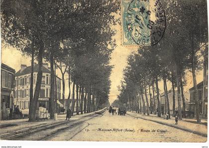 Carte POSTALE Ancienne de  MAISONS - ALFORT - Route de créteil