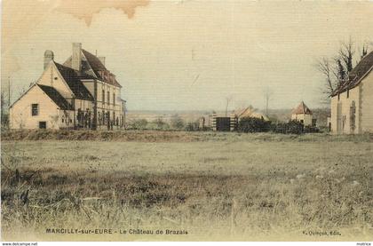 MARCILLY SUR EURE - le château de Brazais.