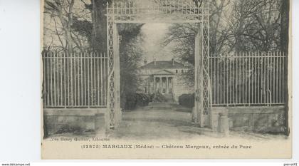 MARGAUX - Château MARGAUX , entrée du Parc