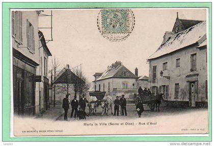 95 - MARLY la VILLE -- Rue d'Aval