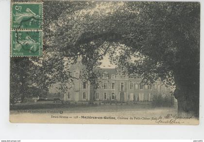 MAZIERES EN GATINE - Château du Petit Chêne