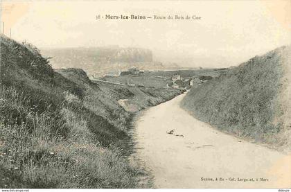 80 - Mers les Bains - Route du Bois de Cise - CPA - Carte Neuve - Voir Scans Recto-Verso