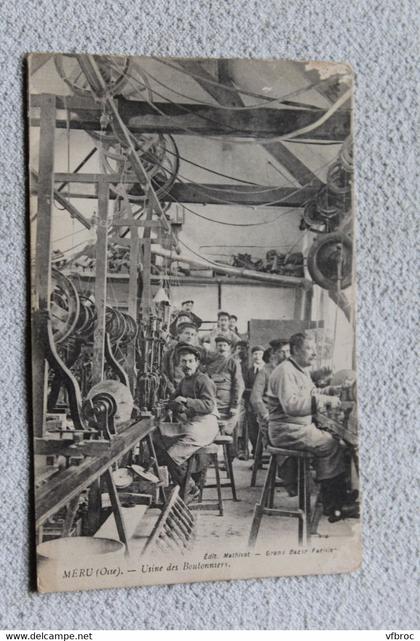 Méru, usine des Boutonniers, Oise 60