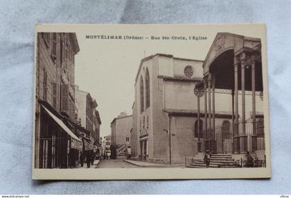 Montélimar, rue sainte Croix, l'église, Drôme 26