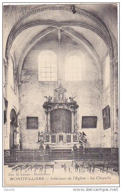 MONTIVILLIERS - Intérieur de l'Eglise - La Chapelle