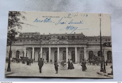 Cpa 1916, Montpellier, la gare, Hérault 34