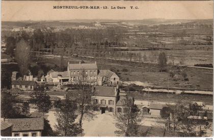 CPA MONTREUIL-sur-MER - La Gare (45090)