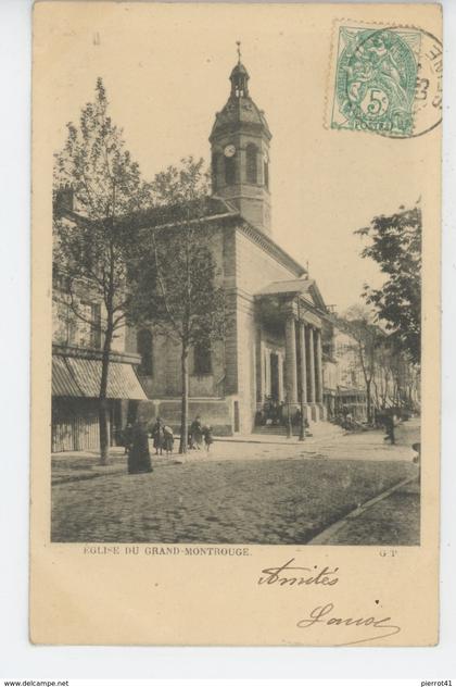 MONTROUGE - Eglise du GRAND MONTROUGE