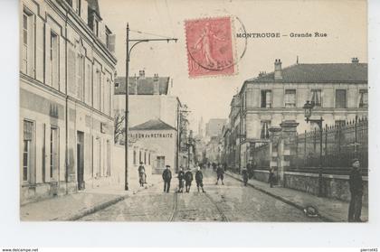 MONTROUGE - GRAND MONTROUGE - Grande Rue