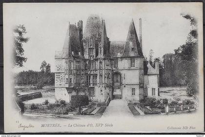 Mortrée - Le Château d'O, XVIe siècle