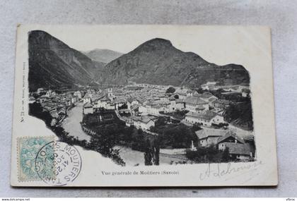 O539, Cpa 1905, vue générale de Moutiers, Savoie 73