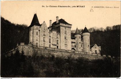 CPA AK MURAT - Le Chateau d'ANTERROCHE - pres MURAT (480336)