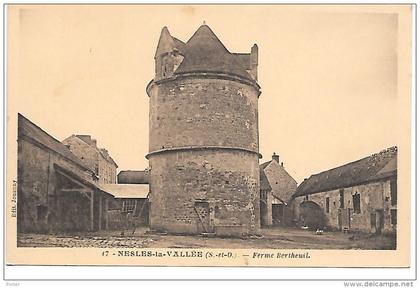 NESLES LA VALLEE - Ferme Bertheuil