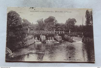 Cpa 1927, Neufchatel en Bray, moulin bleu, le Vannage, Seine Maritime 76