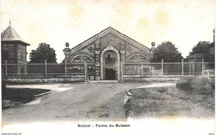 Carte POSTALE  Ancienne de  NOISIEL - Ferme du Buisson