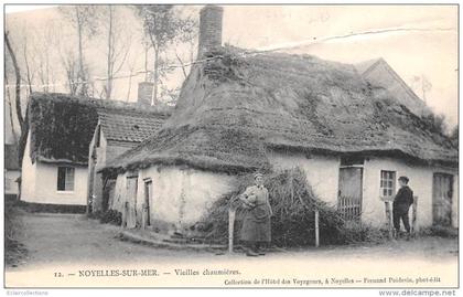 Noyelles sur Mer    80    Vieilles chaumières   (pli)