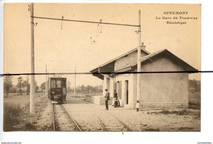 CPA . D90 .OFFEMONT . La  gare du TRAMWAY Electrique .